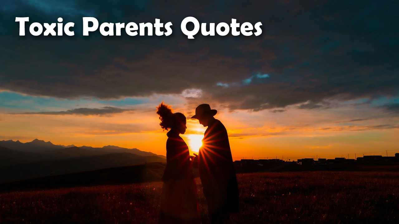 Toxic Parents Quotes