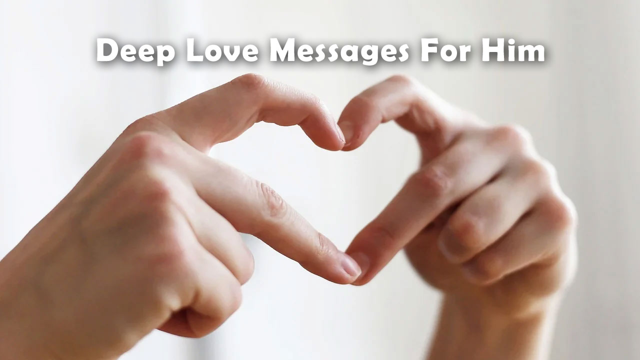 Deep Love Messages for Him